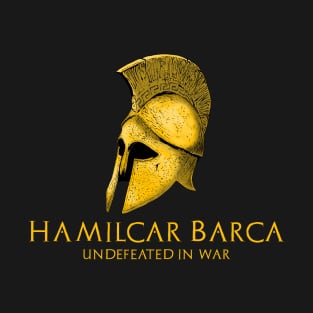 History Of Ancient Carthage - Hamilcar Barca - Punic War T-Shirt