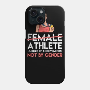 Female Athlete Gender Equality Phone Case