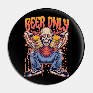 Beer Only Pin