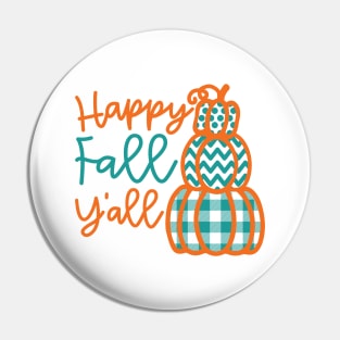 Happy Fall Y’all Halloween Autumn Southern Cute Pin