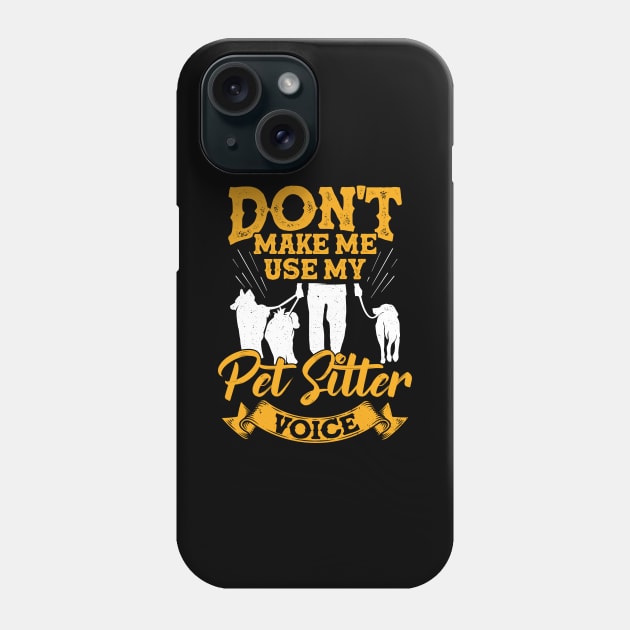 Funny Dog Sitting Pet Sitter Gift Phone Case by Dolde08