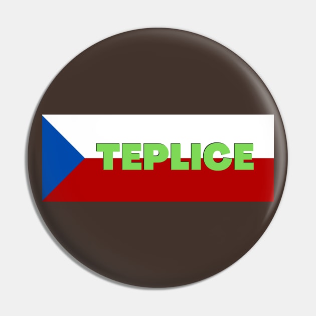 Teplice City in Czech Republic Flag Pin by aybe7elf