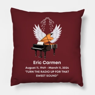 Eric Carmen Memorial Tribute Pillow