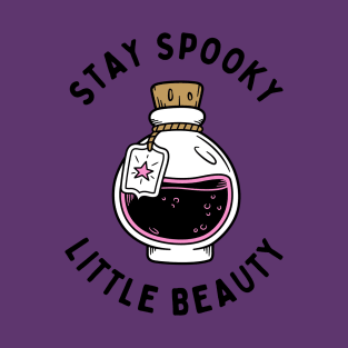 Stay Spooky, Little Beauty T-Shirt