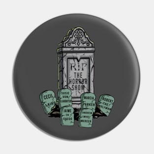 Horror Show Graveyard Pin
