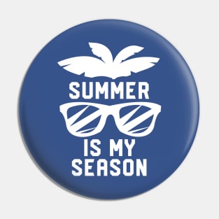 Summer Is My Season #4 Pin