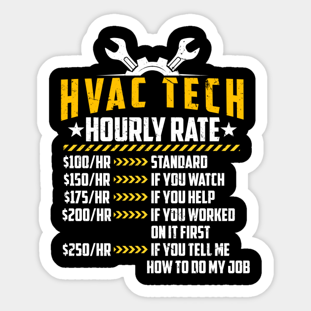 HVAC Tech Hourly Rate Funny Technician Maintenance Labor ...