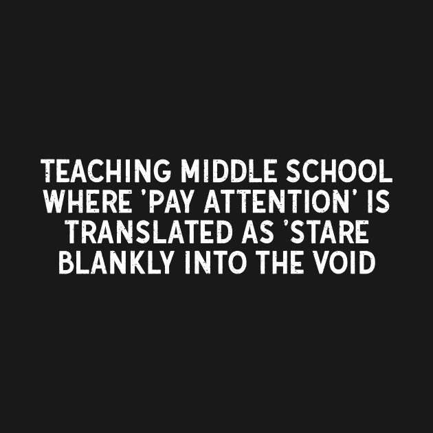 Teaching middle school Where 'pay attention' is translated by trendynoize