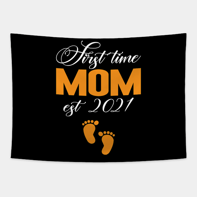 first time mom est 2021 Tapestry by FatTize