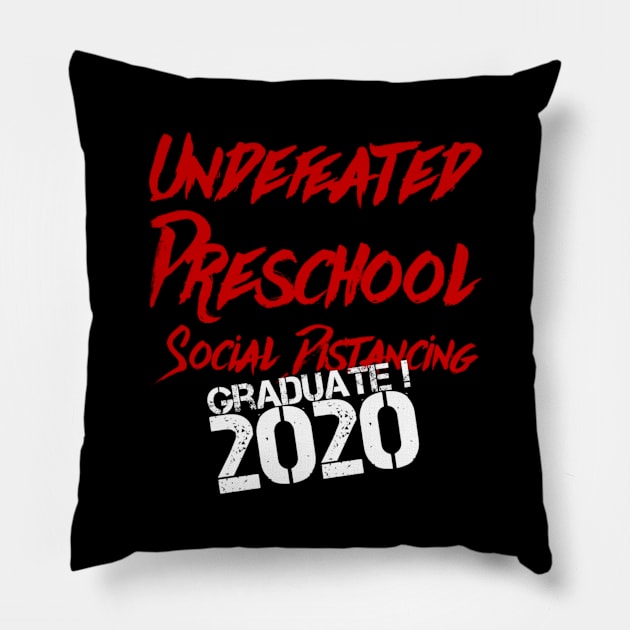 Undefeated Preschool Social Distancing Graduate 2020 Pillow by Inspire Enclave