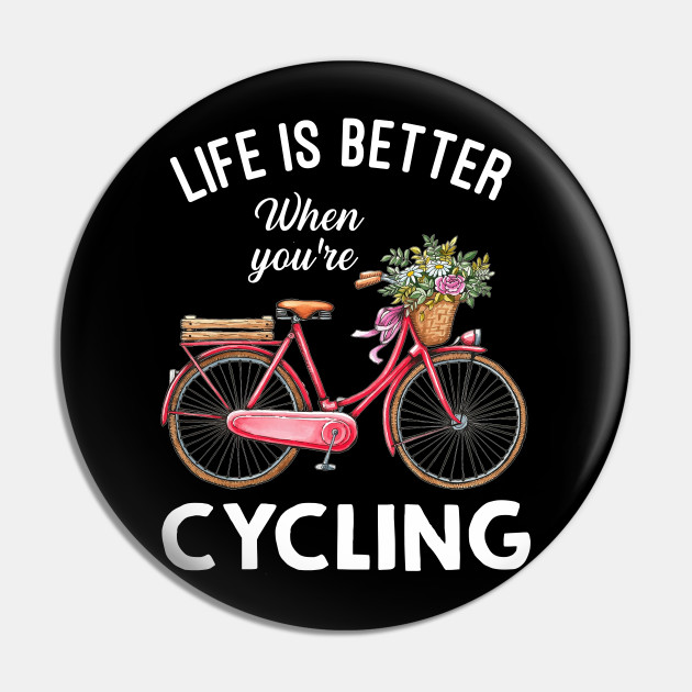 life is better on a bike