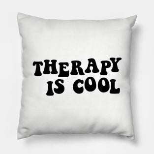 Therapy is Cool Black and White Pillow