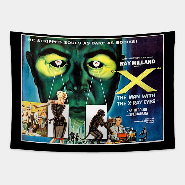 X - The Man with the X-Ray Eyes (1963) Tapestry by Scum & Villainy