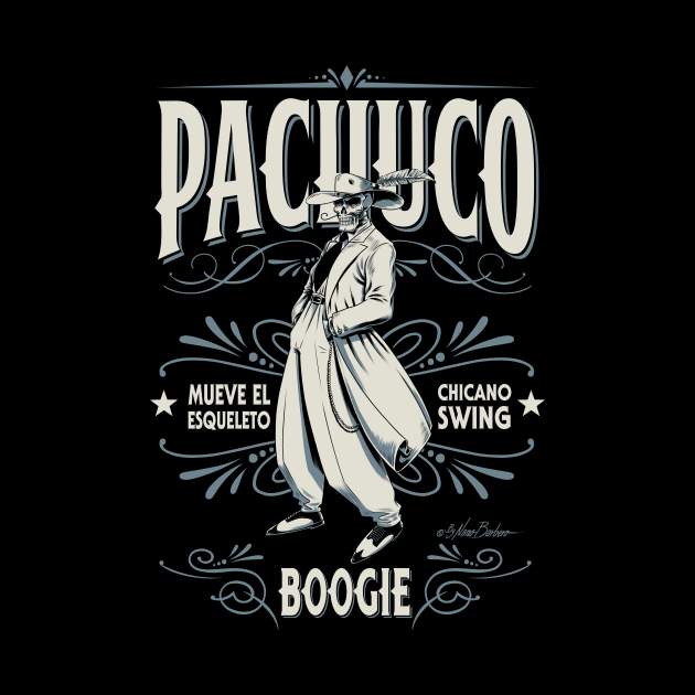 Pachuco Boogie by nanobarbero