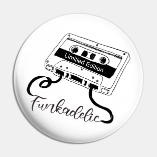 Funkadelic - Limitied Cassette Pin