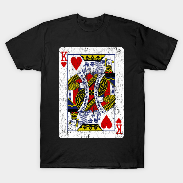 King of Hearts Playing Card - King Of Hearts - T-Shirt | TeePublic