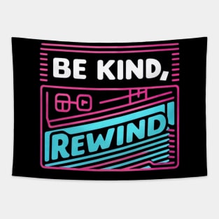 VHS retro, "Be Kind, Rewind" Tapestry