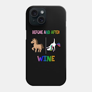 Before and after wine Phone Case