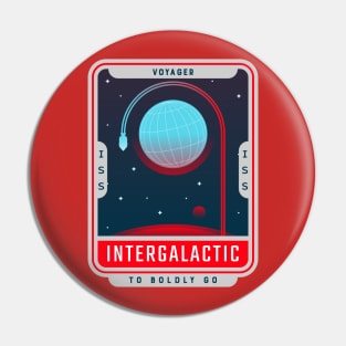Voyager INTERGALACTIC To Bold Go Pin