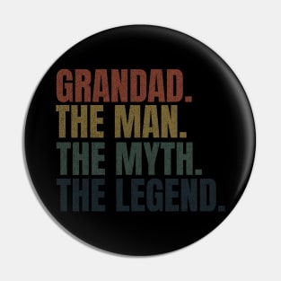 Grandad the legend Pin