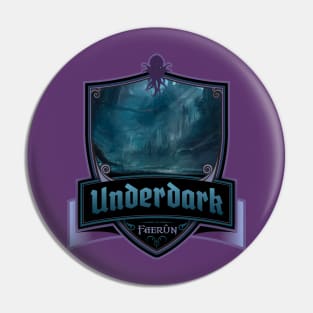 Underdark Pin