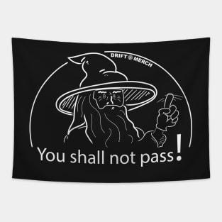 You Shall Not Pass Funny Fantasy Middle Earth Wizard Tapestry