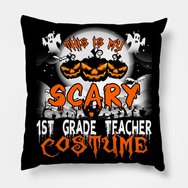 This is My Scary 1st Grade Teacher Costume Halloween Pillow by danieldamssm