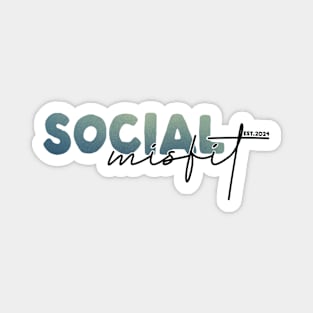 Social Misfit Magnet