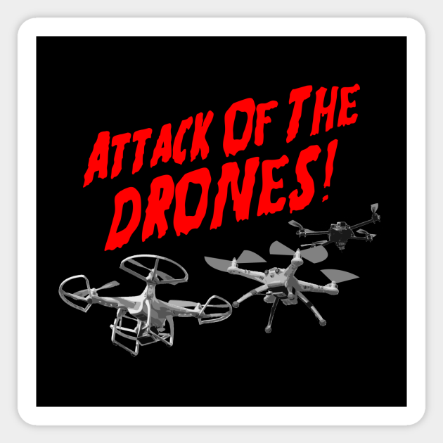 vokal Der er behov for Jeg var overrasket Attack Of The Drones - Attack Of The Drones - Sticker | TeePublic