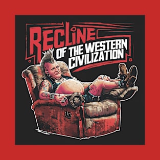 The final Recline of the Western Civilization T-Shirt