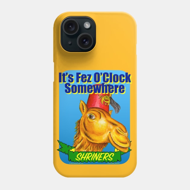 Clyde The Camel, It's Fez O'Clock Somewhere Phone Case by EssexArt_ABC