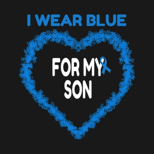 I Wear Blue For My Son Support Gift T-Shirt