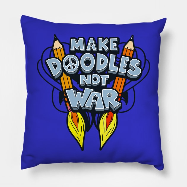 Make Doodles, Not War Pillow by Originals by Boggs Nicolas