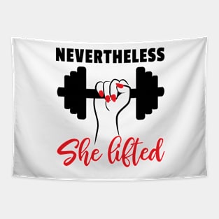 Nevertheless She lifted Feminist Quote Gym Lover Tapestry