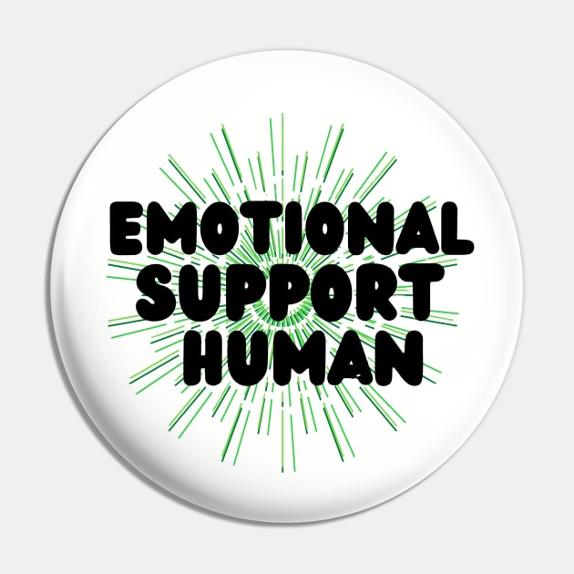 Emotional support human green Pin by system51