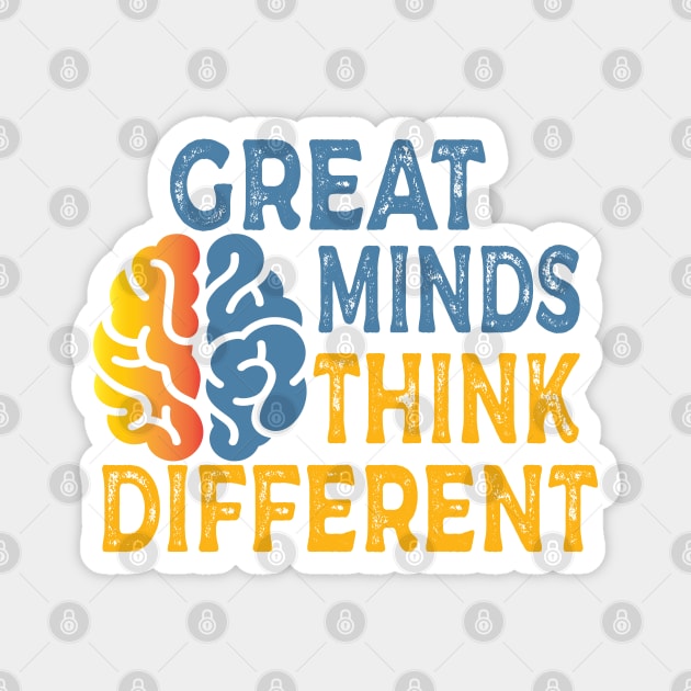 Great minds think different Magnet by SurpriseART