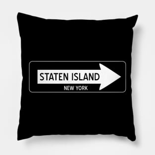 Staten Island One Way Sign Pillow