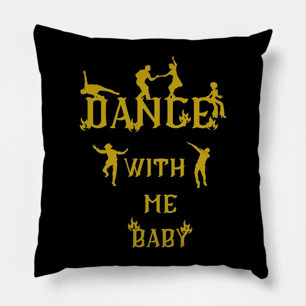 dance with me baby Pillow by crearty art