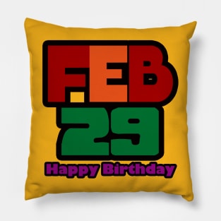 February 29 Birthday Pillow