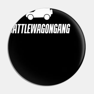 BattleWagonGang Pin