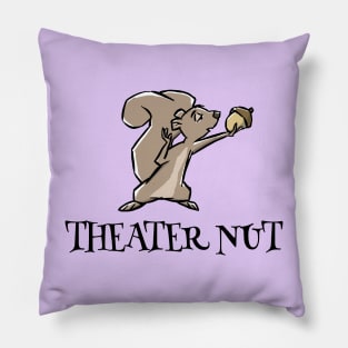 Theater Nut (Dark) Pillow