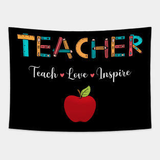 Teacher - Teach Love Inspire Tapestry