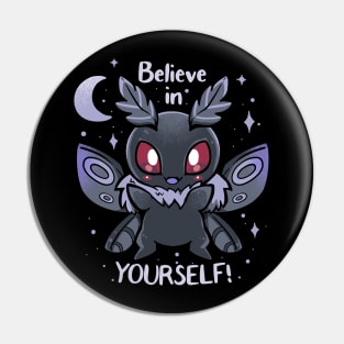 Believe in Yourself Pin