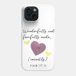 Wonderfully and fearfully made... Pink Phone Case