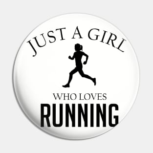 Just a girl who loves Running Pin