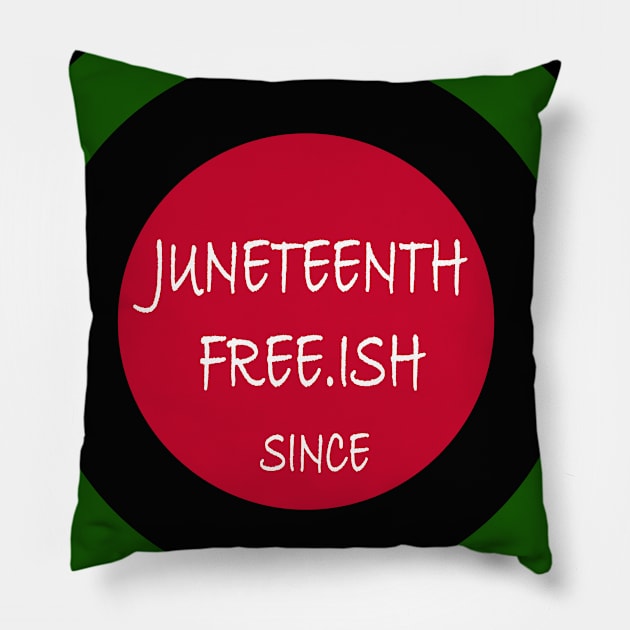 Juneteenth free-ich since 1865 Pillow by MBRK-Store