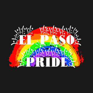 El Paso Gay Pride Rainbow T-Shirt