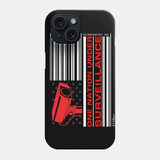 One Nation Under Surveillance Phone Case