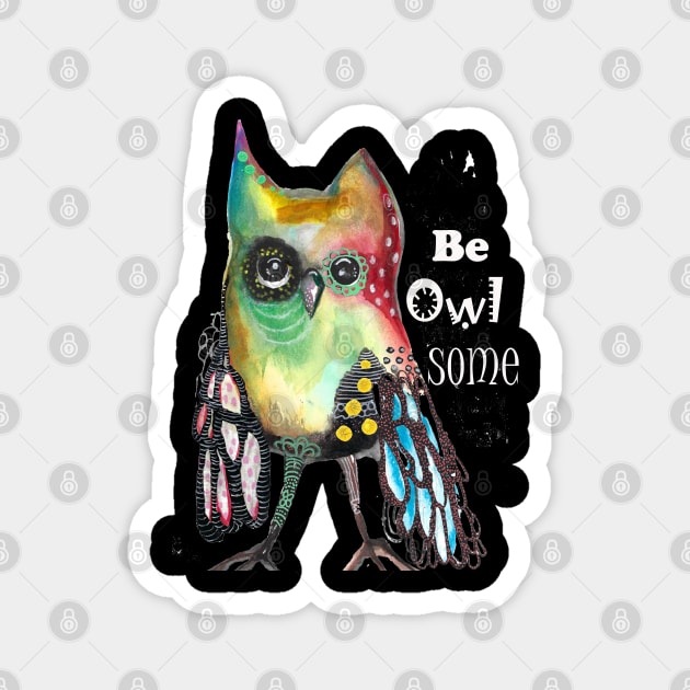 Be Owlsome Magnet by Ana Jones Studio 