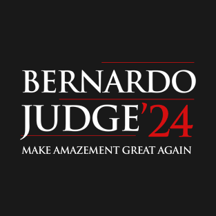 Bernardo Judge '24 T-Shirt